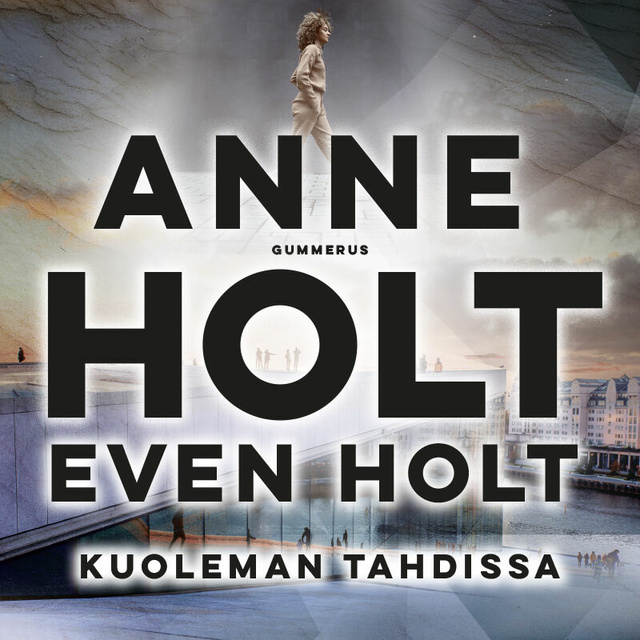 Even Holt, Anne Holt - Kuoleman tahdissa