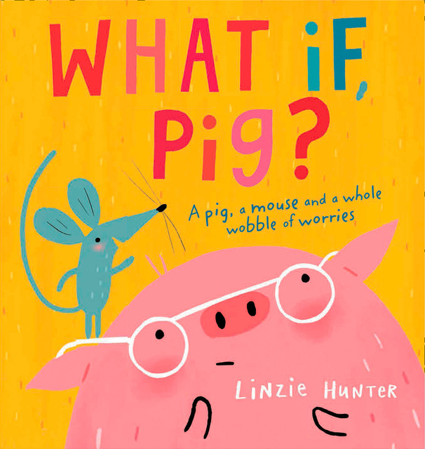 Linzie Hunter - What If, Pig?