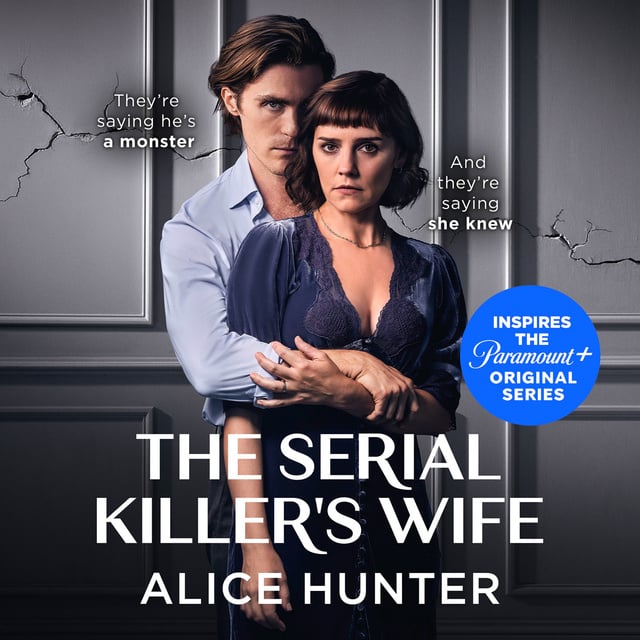Alice Hunter - The Serial Killer’s Wife