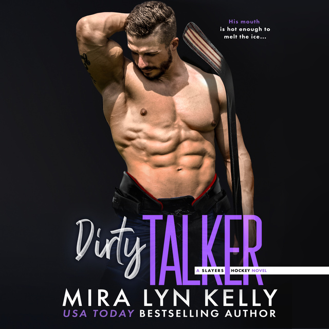Mira Lyn Kelly - Dirty Talker