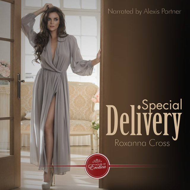 Roxanna Cross - Special Delivery