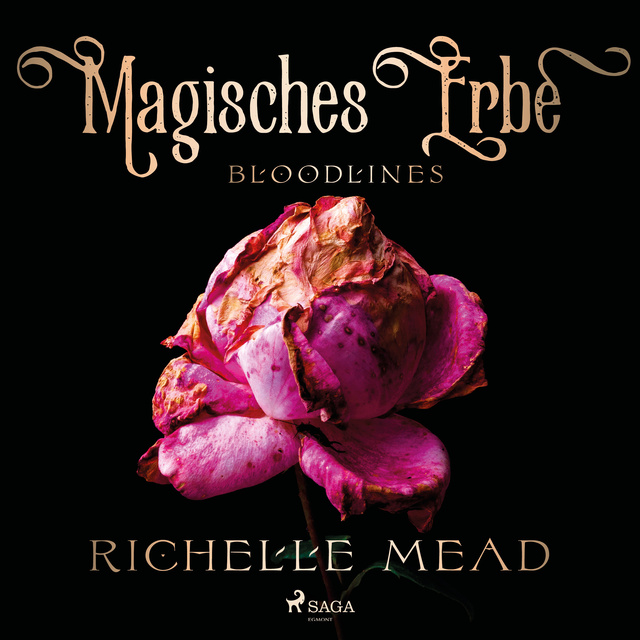 Richelle Mead - Magisches Erbe - Bloodlines