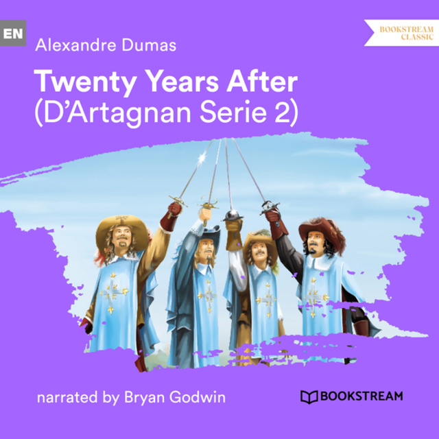 Alexandre Dumas - Twenty Years After - D'Artagnan Series, Vol. 2