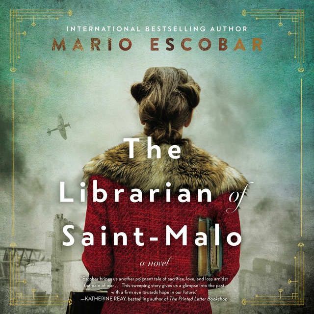 Mario Escobar - The Librarian of Saint-Malo