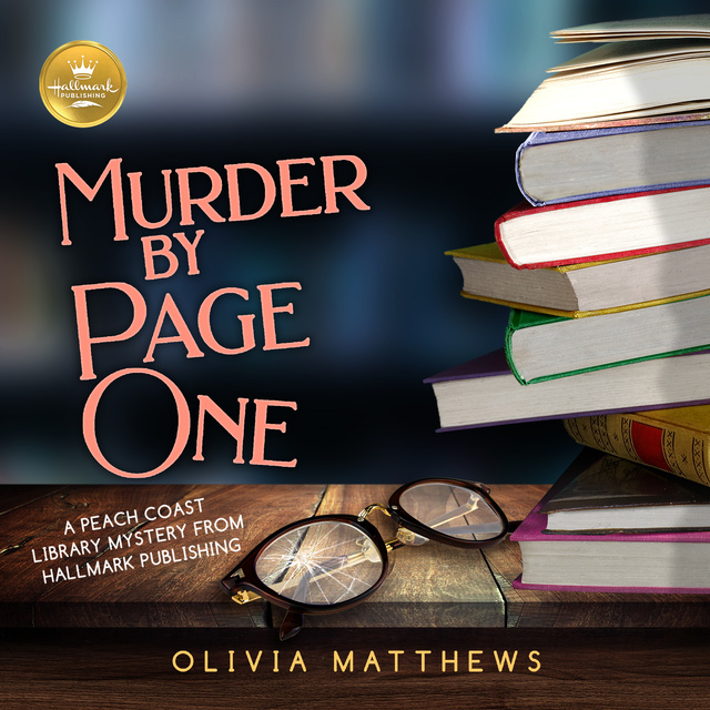 Olivia Matthews - Murder By Page One