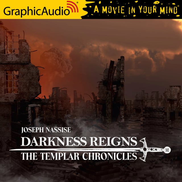 Joseph Nassise - Darkness Reigns [Dramatized Adaptation]