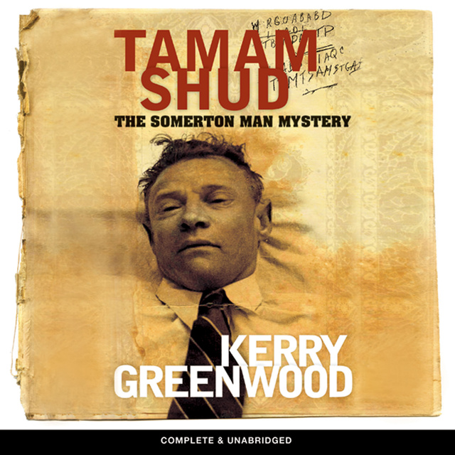 Kerry Greenwood - Tamam Shud