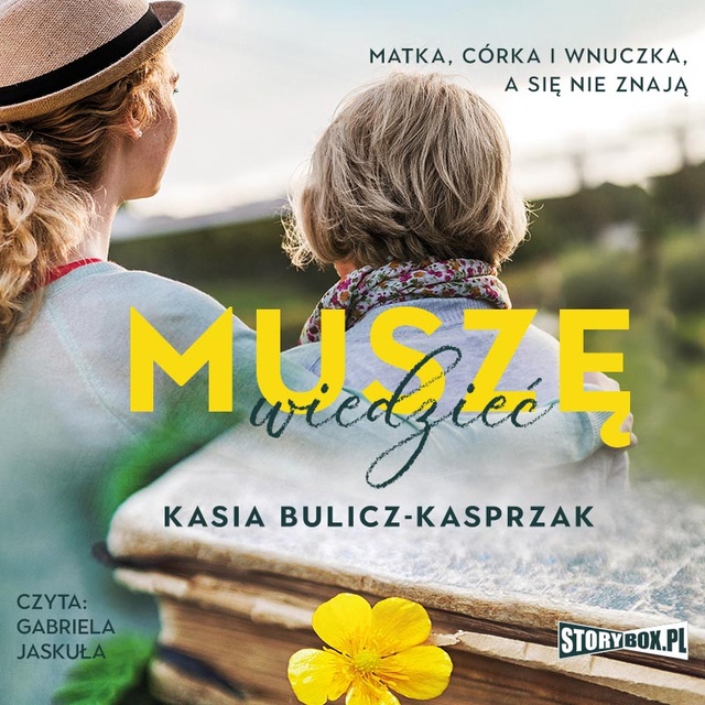 Kasia Bulicz-Kasprzak - Muszę wiedzieć