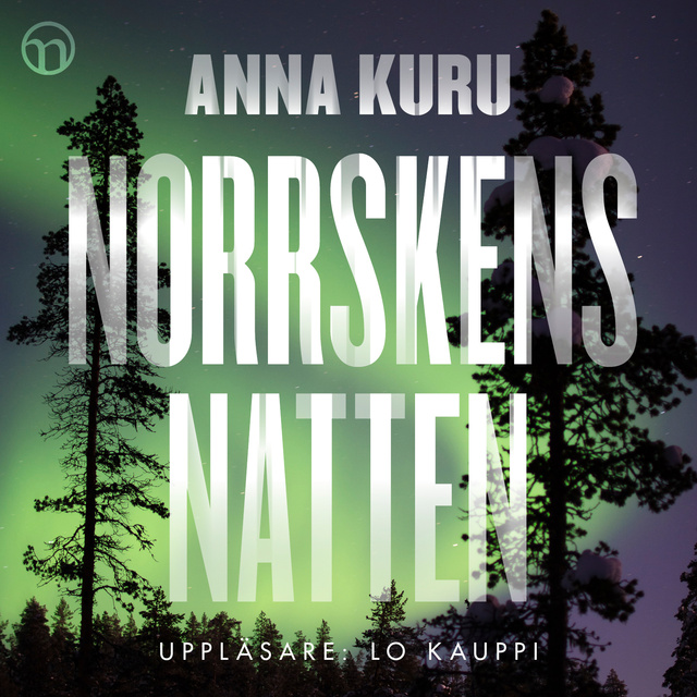 Anna Kuru - Norrskensnatten