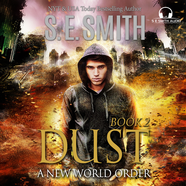 S.E. Smith - Dust 2: A New World Order