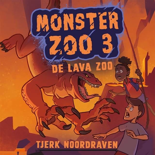 Tjerk Noordraven - Monster Zoo 3: De Lava Zoo