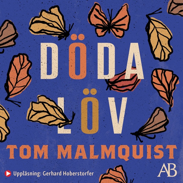 Tom Malmquist - Döda löv