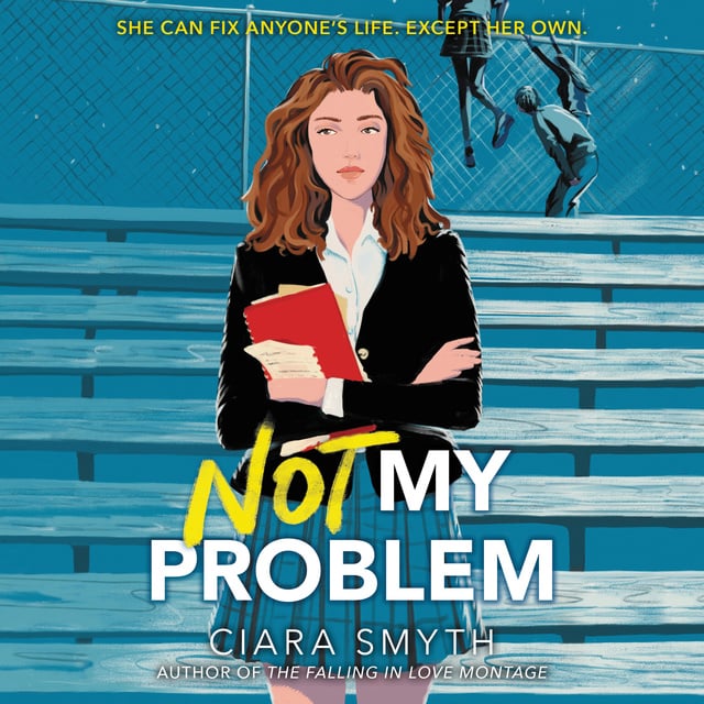 Ciara Smyth - Not My Problem