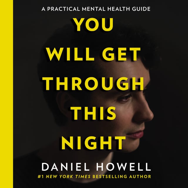 Daniel Howell - You Will Get Through This Night