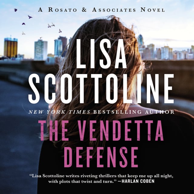 Lisa Scottoline - The Vendetta Defense