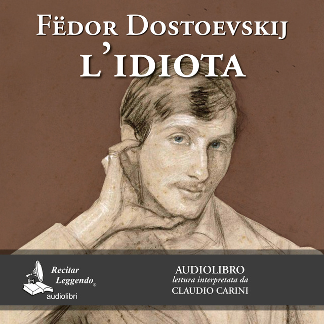 Fedor Dostoevskij - L'idiota
