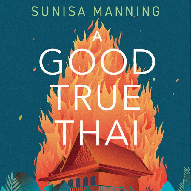 Sunisa Manning - A Good True Thai