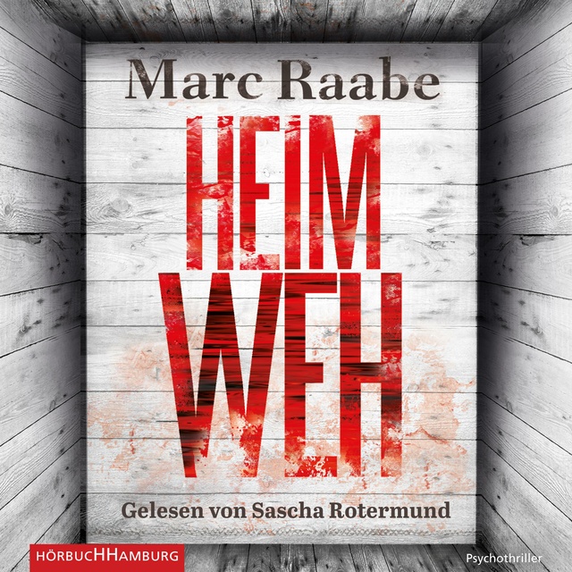 Marc Raabe - Heimweh