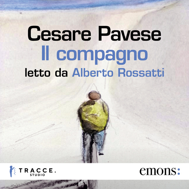 Cesare Pavese - Il compagno