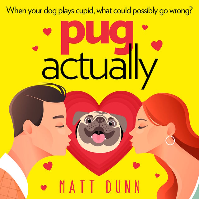 Matt Dunn - Pug Actually