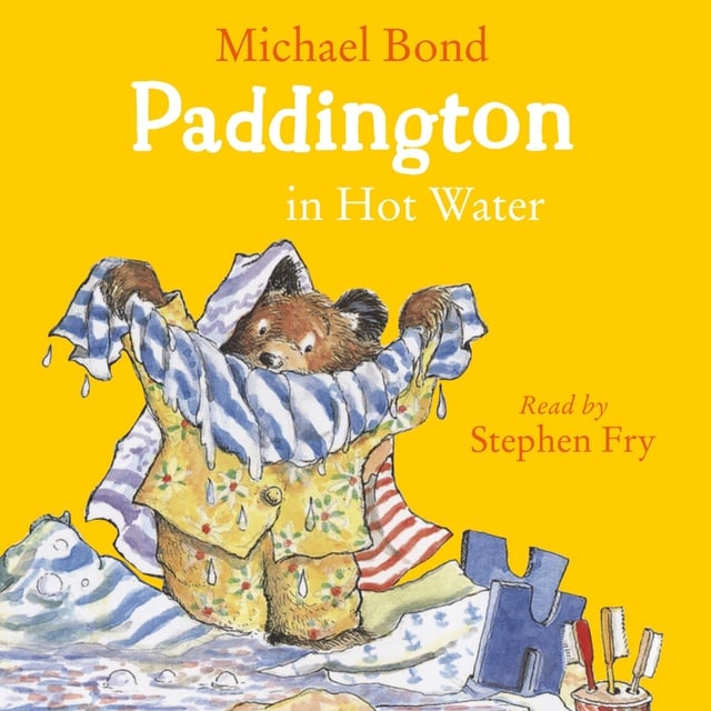 Michael Bond - Paddington in Hot Water