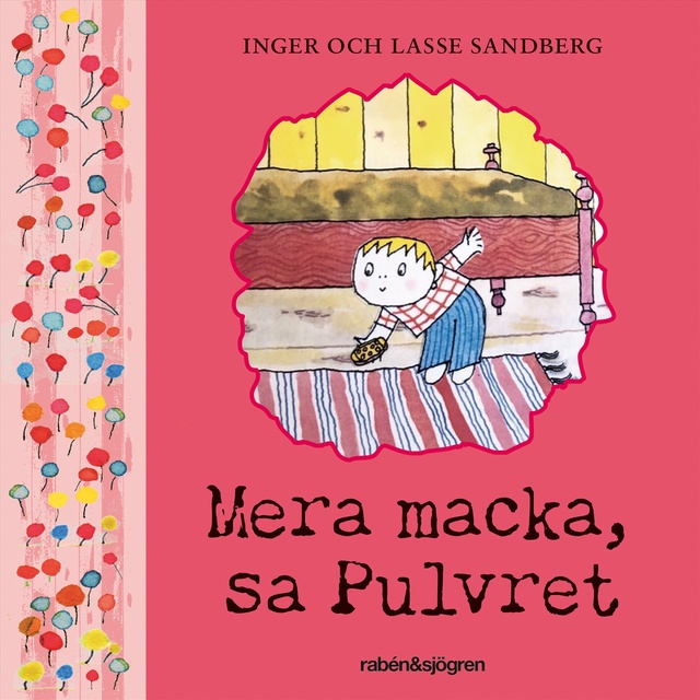 Inger Sandberg, Lasse Sandberg - Mera macka, sa Pulvret