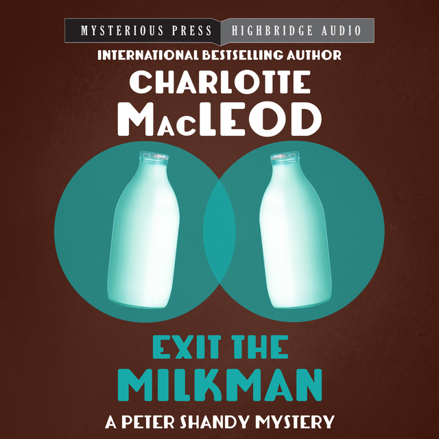 Charlotte MacLeod - Exit the Milkman