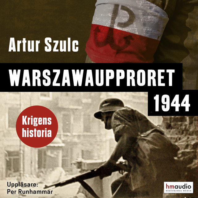 Artur Szulc - Warszawaupproret