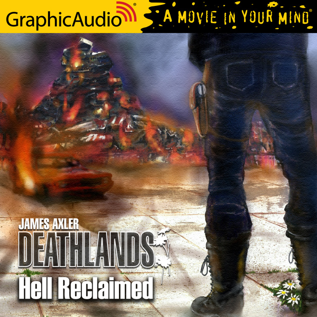 James Axler - Hell Reclaimed [Dramatized Adaptation]
