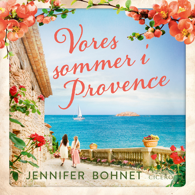 Jennifer Bohnet - Vores sommer i Provence