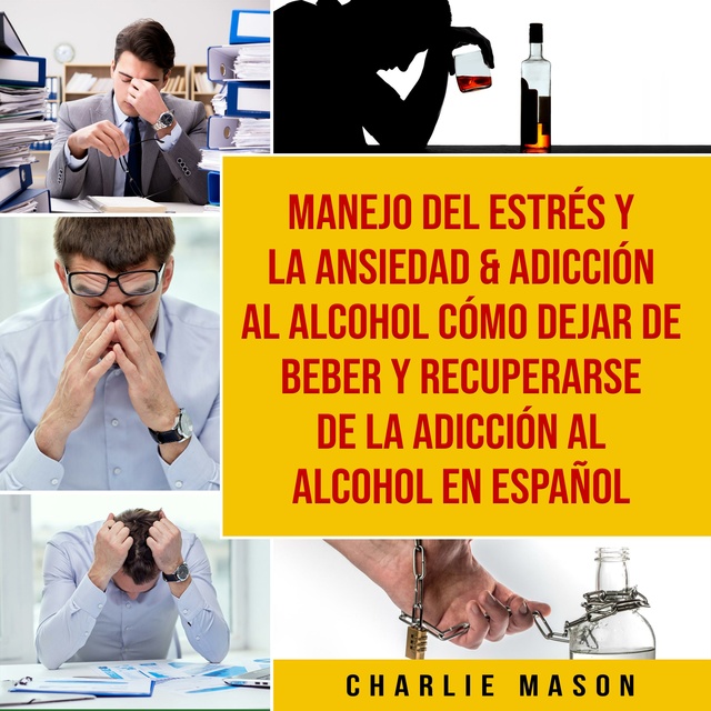 Deja de Beber: Consigue la Sobriedad, Mantente Libre de la Adicción al Alcohol y Retoma tu Vida by Elliott J. Power - Ebook