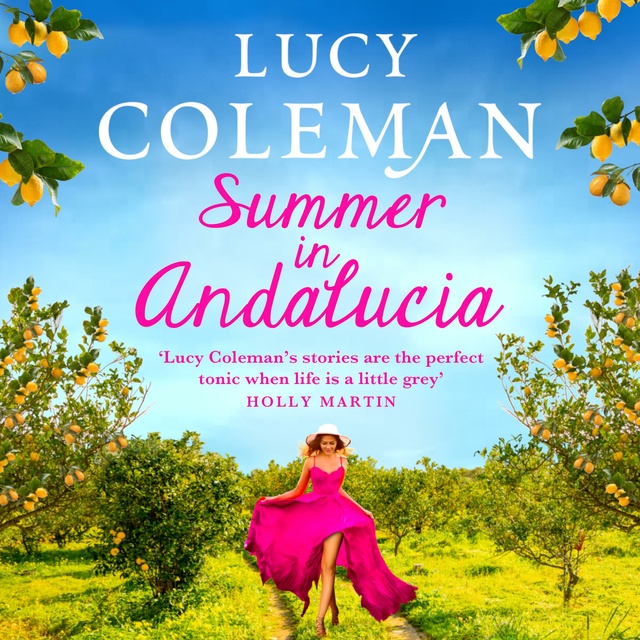 Lucy Coleman - Summer in Andalucía