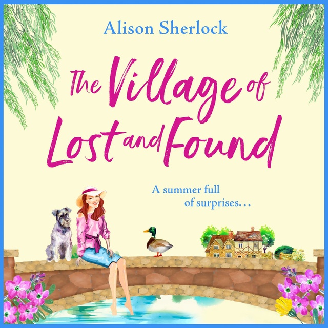 Alison Sherlock - The Village of Lost and Found