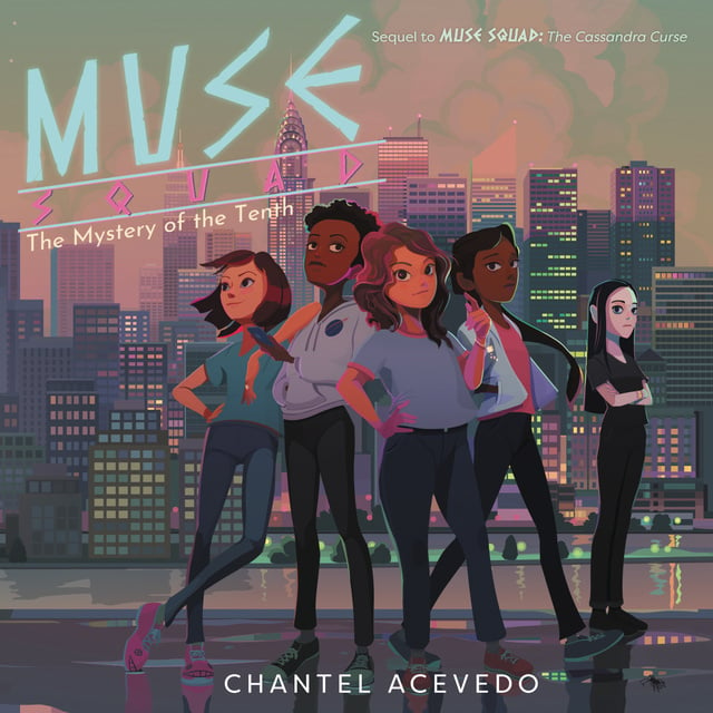 Chantel Acevedo - Muse Squad: The Mystery of the Tenth