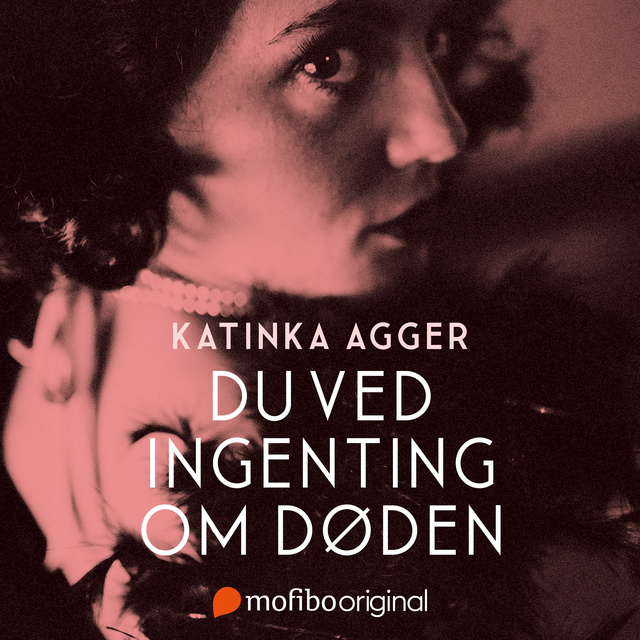 Katinka Agger - Du ved ingenting om døden