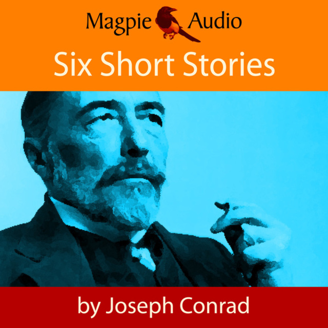 Joseph Conrad - Six Short Stories