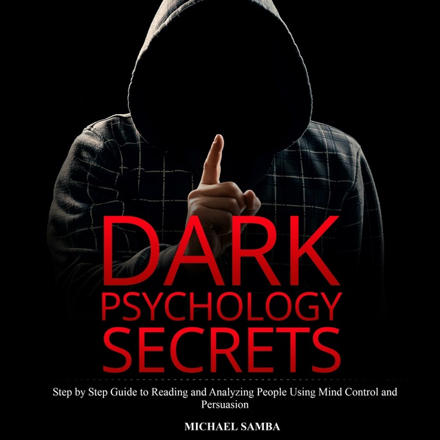 Michael Samba - Dark Psychology Secrets