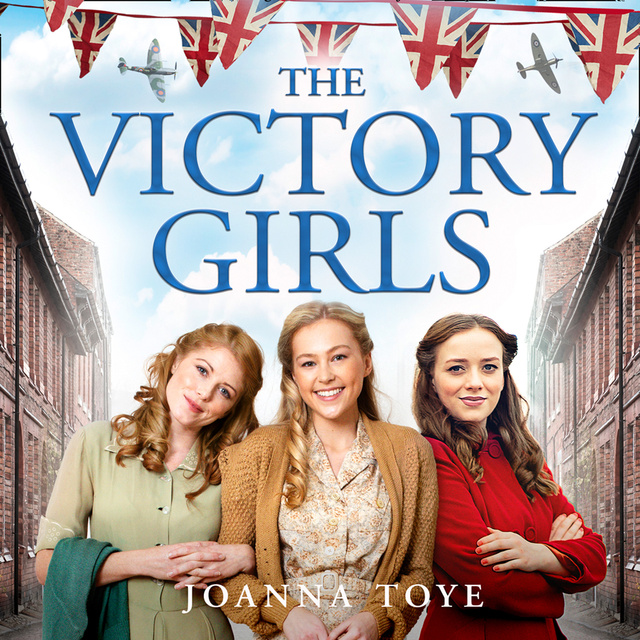 Joanna Toye - The Victory Girls