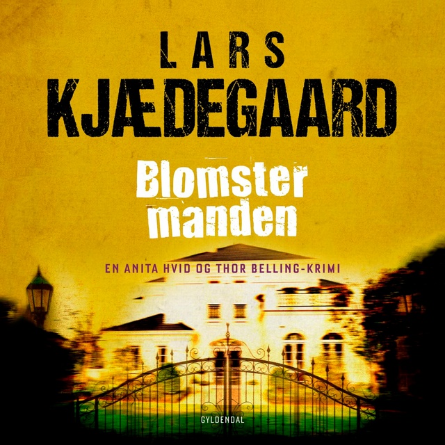 Lars Kjædegaard - Blomstermanden: En Hvid & Belling-krimi