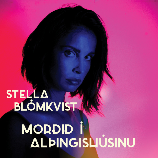 Stella Blómkvist - Morðið í alþingishúsinu