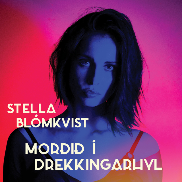 Stella Blómkvist - Morðið í Drekkingarhyl