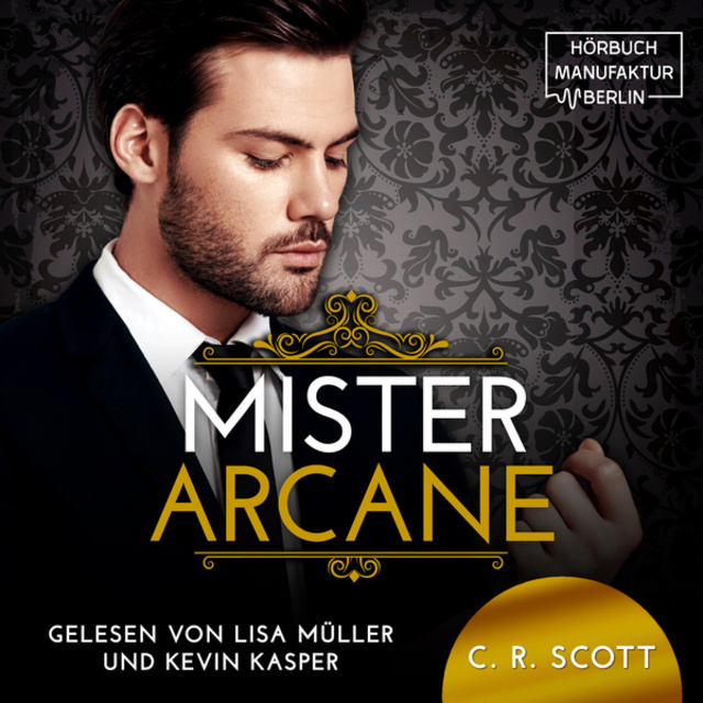 C.R. Scott - Mister Arcane