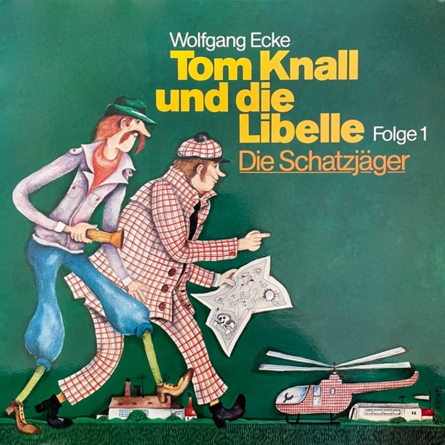 Wolfgang Ecke - Tom Knall und die Libelle, Folge 1: Die Schatzjäger