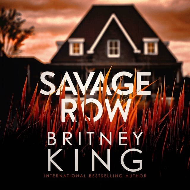 Britney King - Savage Row
