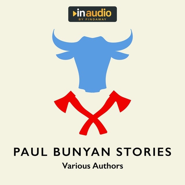 Various authors - Paul Bunyan Stories