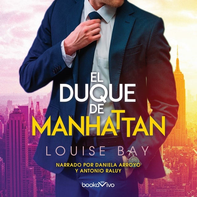 Louise Bay - El duque de Manhattan (Duke of Manhattan)