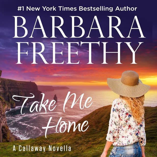 Barbara Freethy - Take Me Home