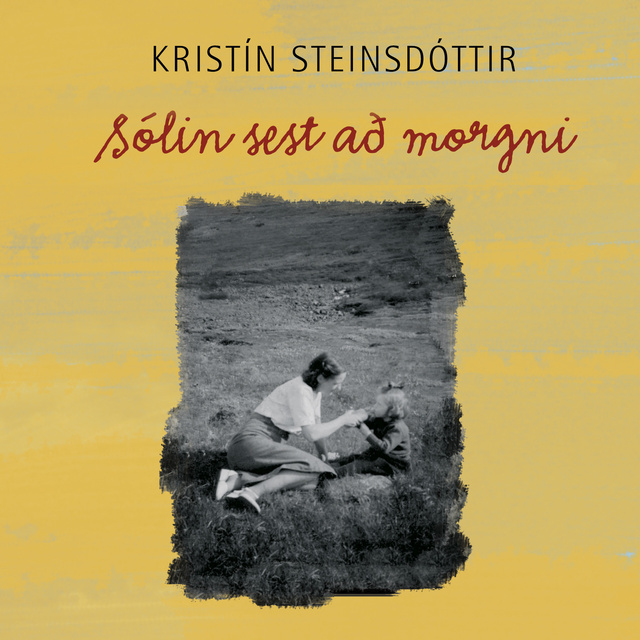Kristín Steinsdóttir - Sólin sest að morgni