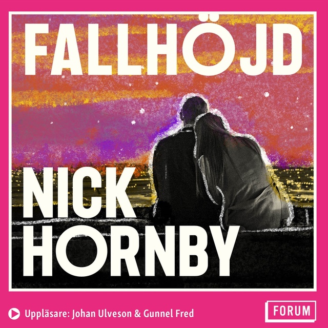 Nick Hornby - Fallhöjd