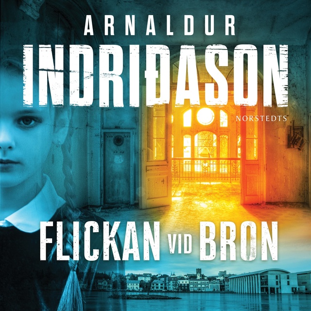 Arnaldur Indriðason - Flickan vid bron